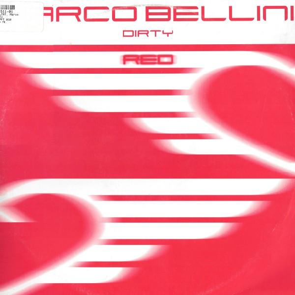 Marco Bellini - Dirty /  Go Straight