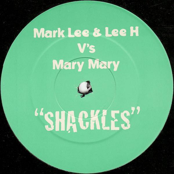 Mark Lee (4), Lee H, Mary Mary - Shackles