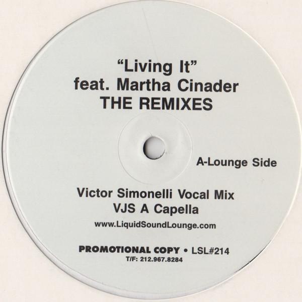 Martha Cinader - Living It (The Remixes)