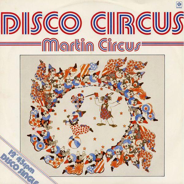 Martin Circus - Disco Circus