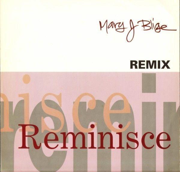 Mary J. Blige - Reminisce (Remix)