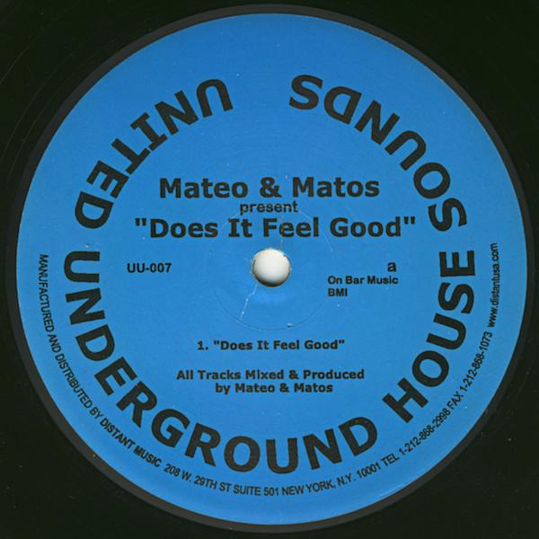 Mateo & Matos - Does It Feel Good / Climax
