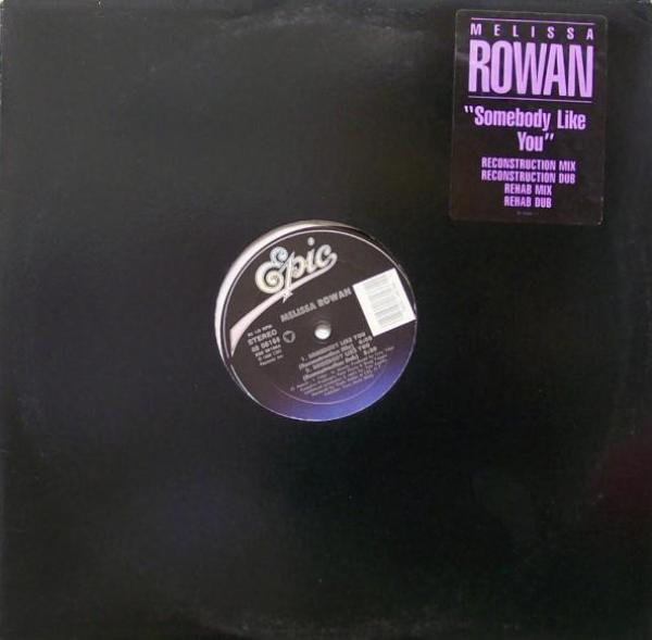 Melissa Rowan - Somebody Like You
