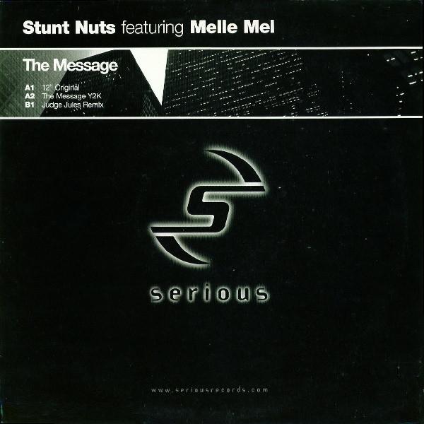 Melle Mel, Stunt Nuts - The Message