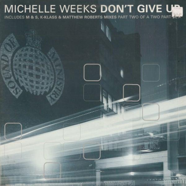 Michelle Weeks - Don't Give Up