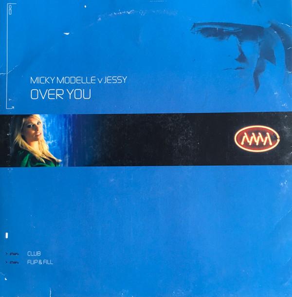 Micky Modelle, Jessy - Over You