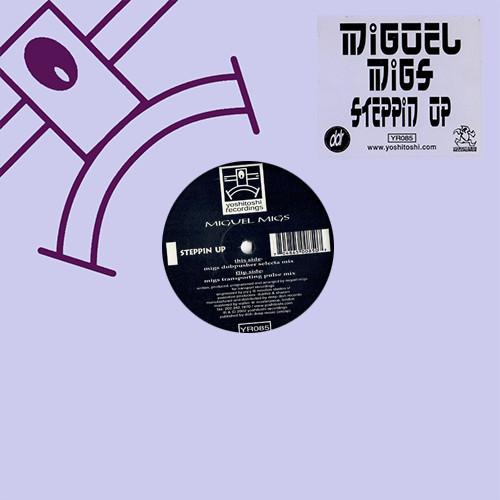 Miguel Migs - Steppin' Up