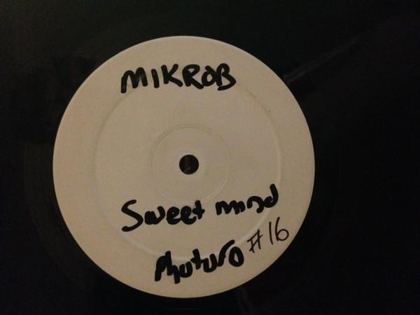 Mikrob - Come To Funky / Sweet Wind