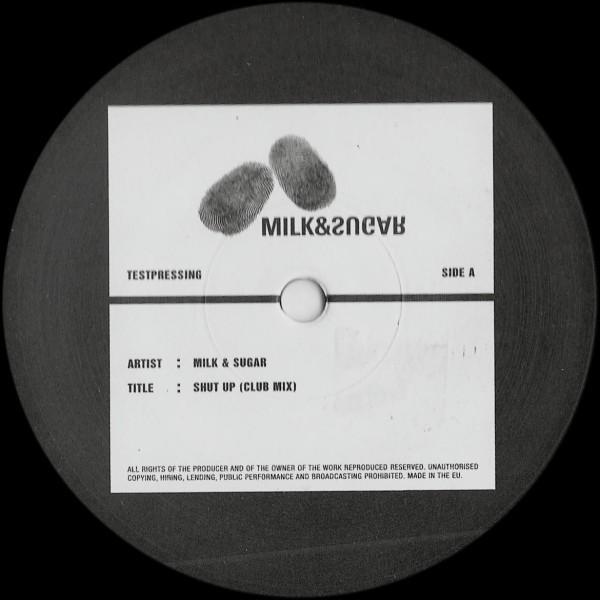 Milk & Sugar - Shut Up