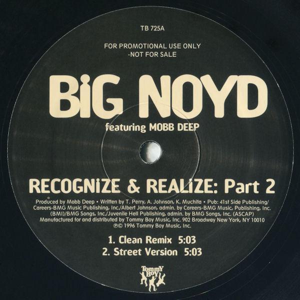 Mobb Deep, Big Noyd - Recognize & Realize: Part 2