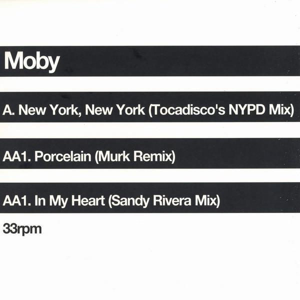 Moby - New York, New York • Porcelain • In My Heart • Remixes