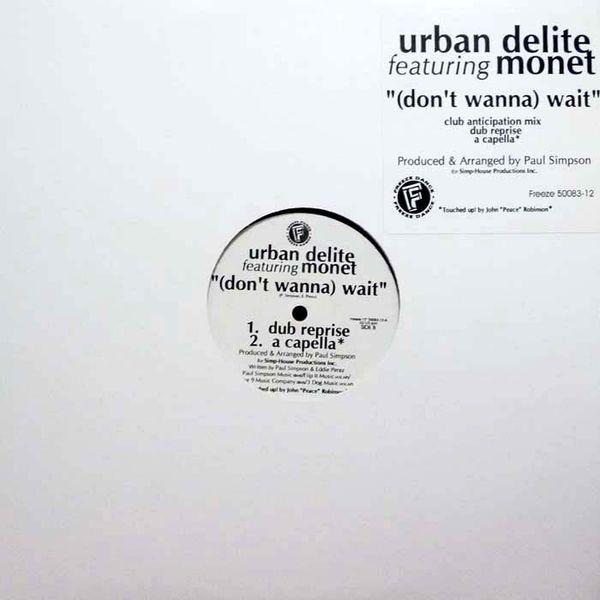 Monet, Urban Delite - (Don't Wanna) Wait