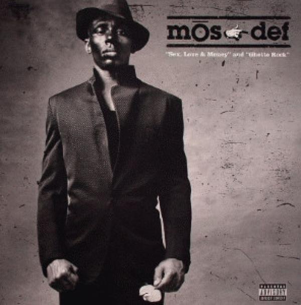 Mos Def - Sex, Love & Money / Ghetto Rock