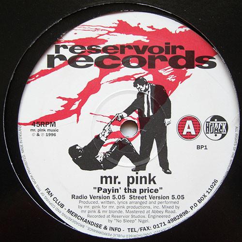 Mr. Pink (2), Mr. Blonde - Payin' Tha Price / Death Before Dishonor