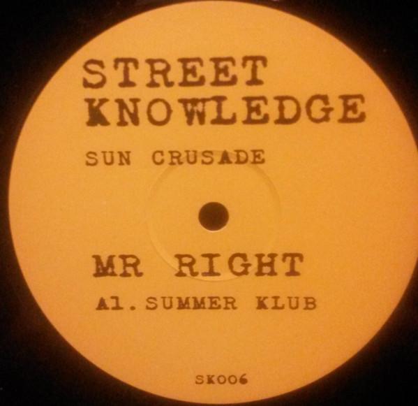 Mr Right - Sun Crusade