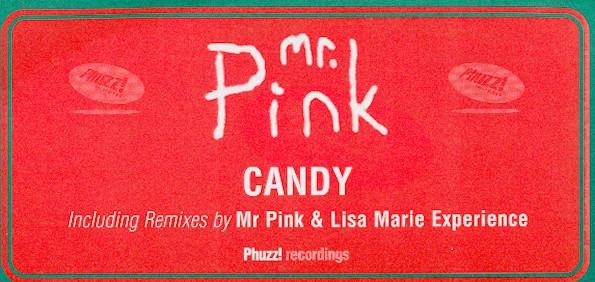 Mr. Pink - Candy