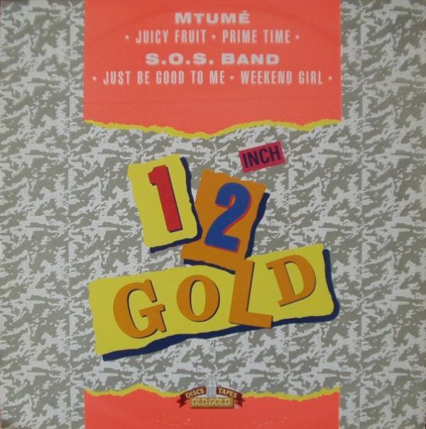 Mtume, The S.O.S. Band - Juicy Fruit / Just Be Good To Me