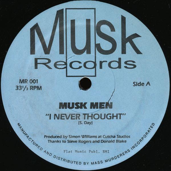Musk Men - I Never Thought / Explosions