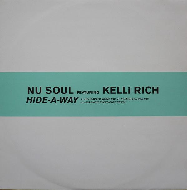 NU Soul, Kelli Rich - Hide-A-Way
