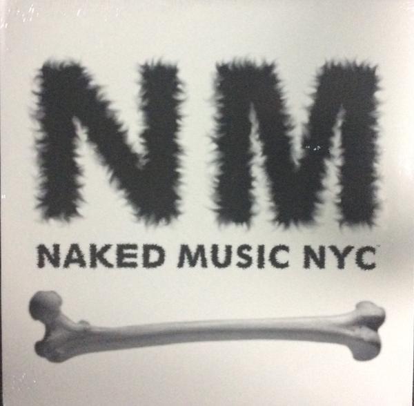 Naked Music NYC - Naked Music NYC E.P.