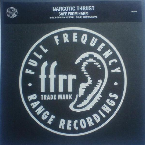 Narcotic Thrust - Safe From Harm