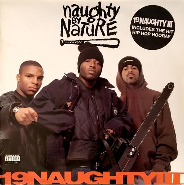 Naughty By Nature - 19 Naughty III