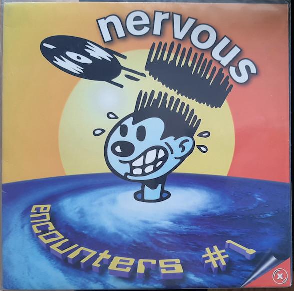  - Nervous Encounters #1