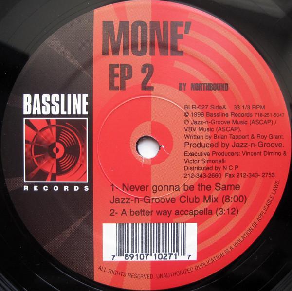 Northbound, Insatiable - Mone' EP 2