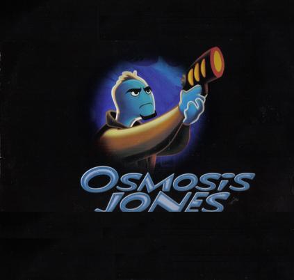  - Osmosis Jones