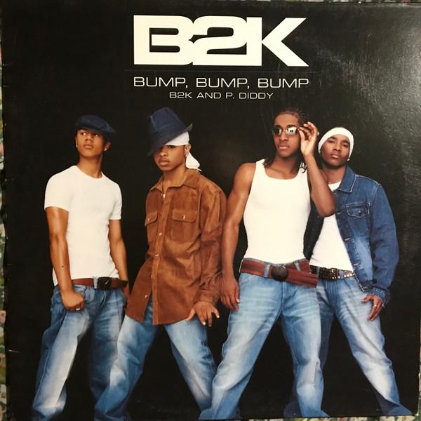 P. Diddy, B2K - Bump, Bump, Bump