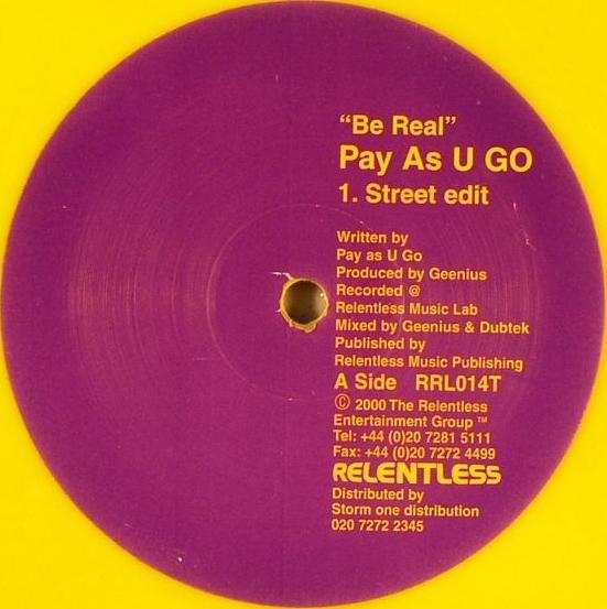 Pay As You Go Cartel - Be Real