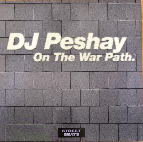Peshay - On The War Path