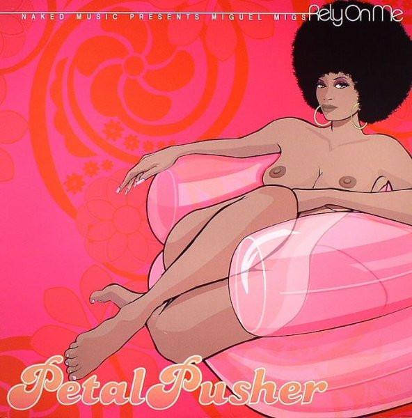 Petalpusher - Rely On Me