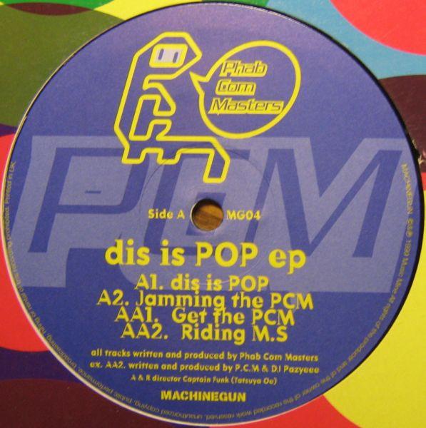 Phab Com Masters - Dis Is Pop EP