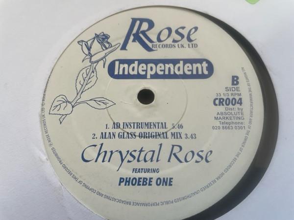Phoebe One, Chrystal Rose - Independent