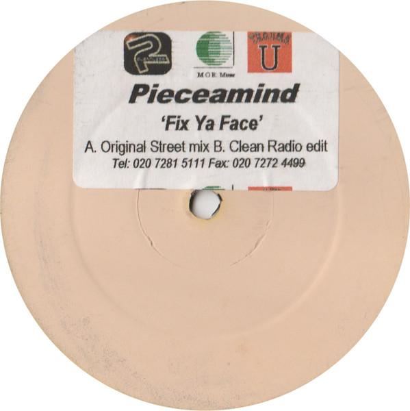 Pieceamind - Fix Ya Face