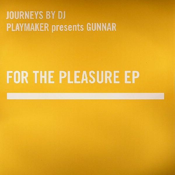 Playmaker, Gunnar Underground - For The Pleasure EP