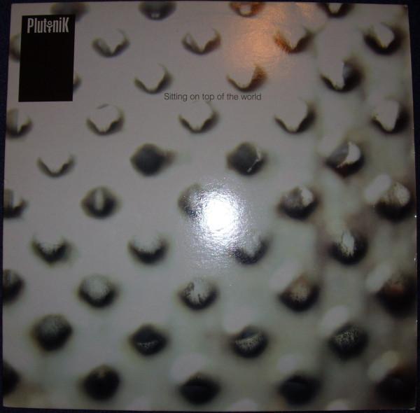 Plutonik - Sitting On Top Of The World