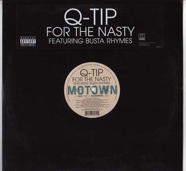 Q-Tip, Busta Rhymes - For The Nasty