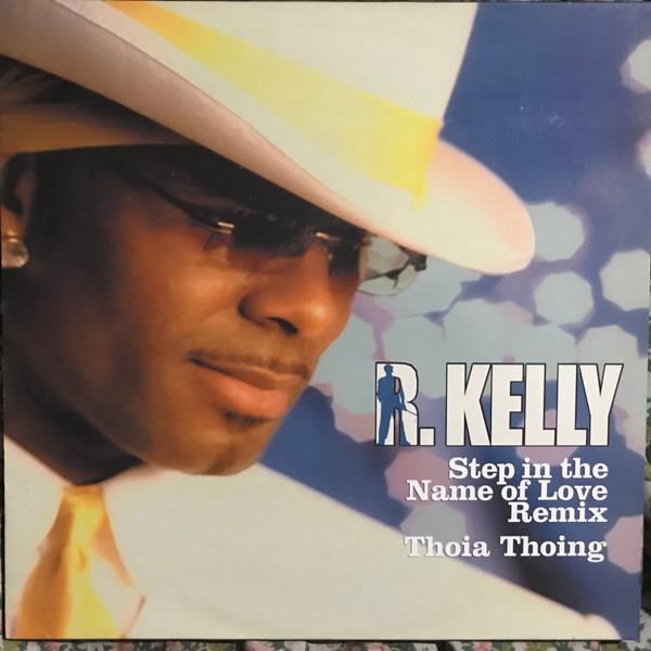 R. Kelly - Step In The Name Of Love (Remix)