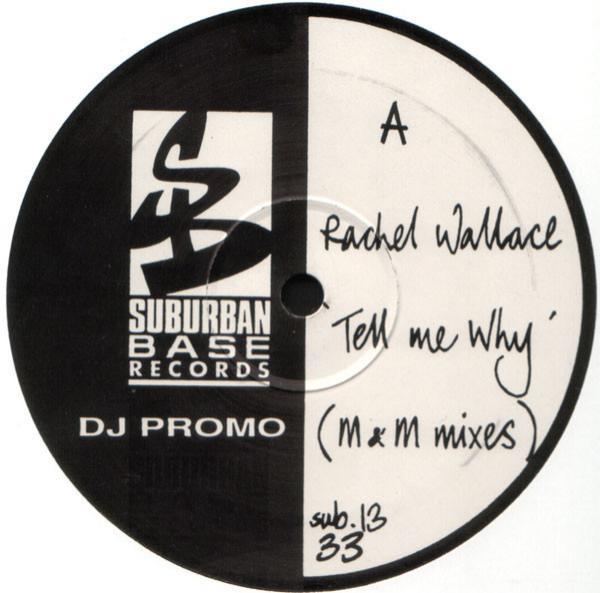 Rachel Wallace - Tell Me Why