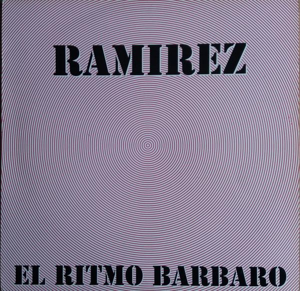 Ramirez - El Ritmo Barbaro