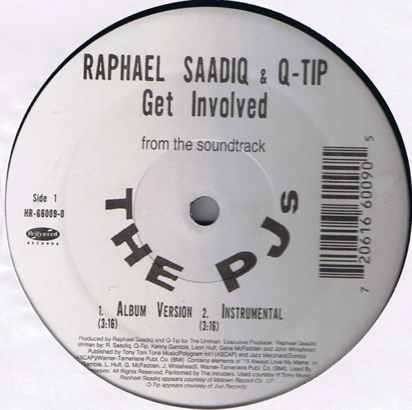 Raphael Saadiq, Q-Tip, Sy Smith - Get Involved / What I Am