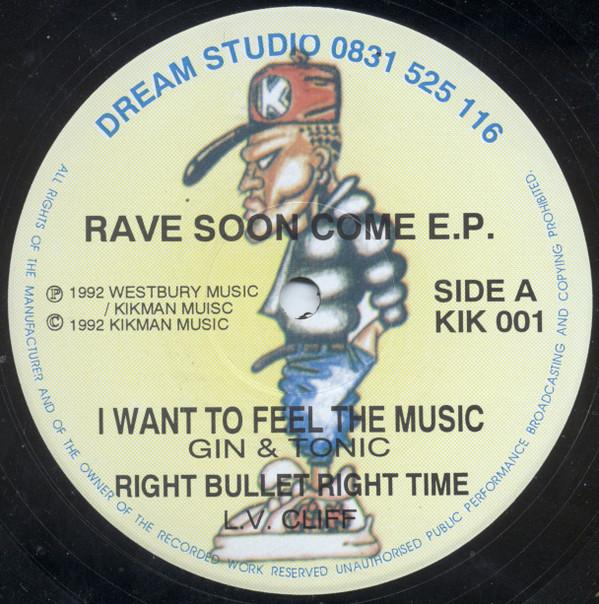  - Rave Soon Come E.P.