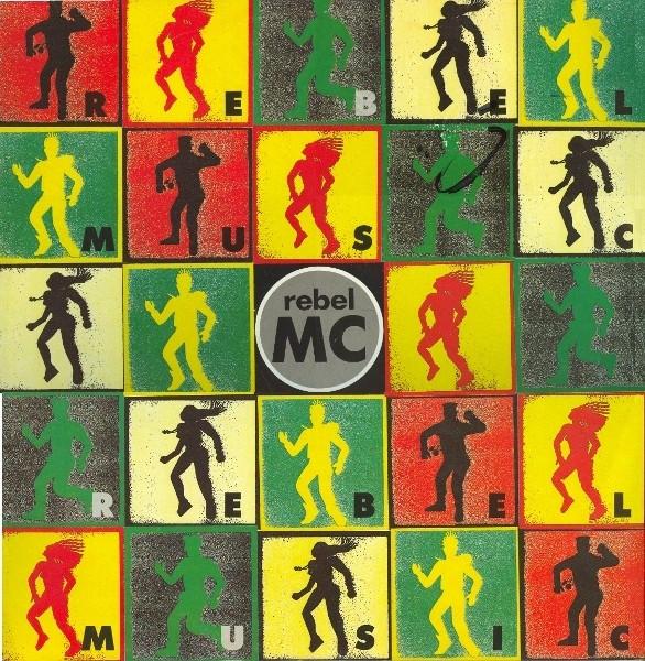 Rebel MC - Rebel Music