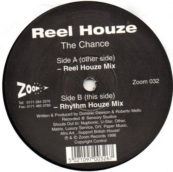 Reel Houze - The Chance