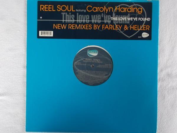 Reel Soul, Carolyn Harding - This Love We've Found
