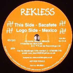 Rekless - Sacafete / Mexico