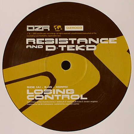 Resistance & D-Tek'D - Losing Control / Space Jam