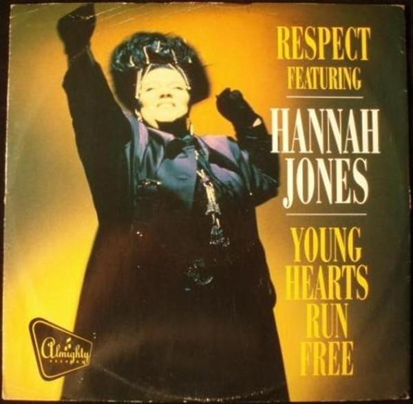 Respect, Hannah Jones - Young Hearts Run Free